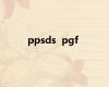 ppsds  pgf