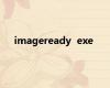 imageready  exe